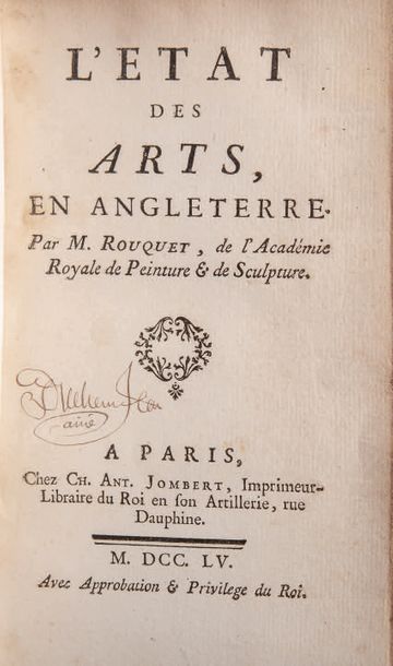 ROUQUET, Jean-André L'État des Arts, en Angleterre
Paris, Ch. Ant. Jombert, 1755
EXEMPLAIRE...