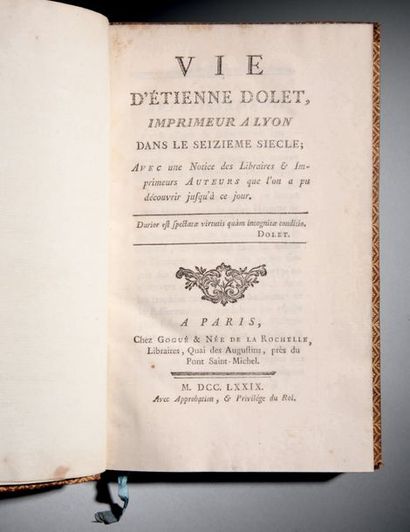 NÉE DE LA ROCHELLE, Jean-François Vie d'Étienne Dolet, imprimeur à Lyon dans le seizième...