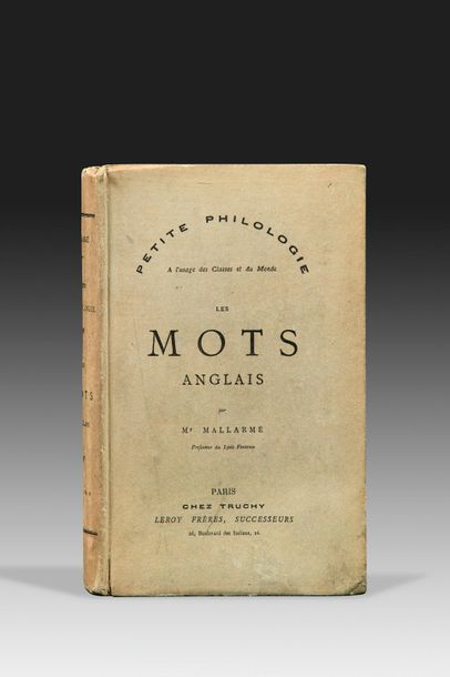 MALLARMÉ (Stéphane). Petite philologie à l'usage des Classes et du monde. Les Mots...