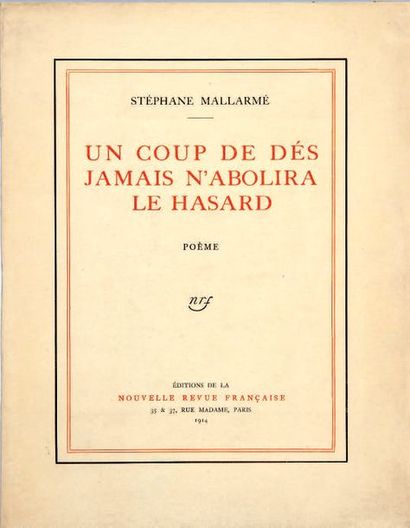 MALLARMÉ (Stéphane). Un Coup de dés jamais n'abolira le hasard. Paris, N.R.F., 1914....