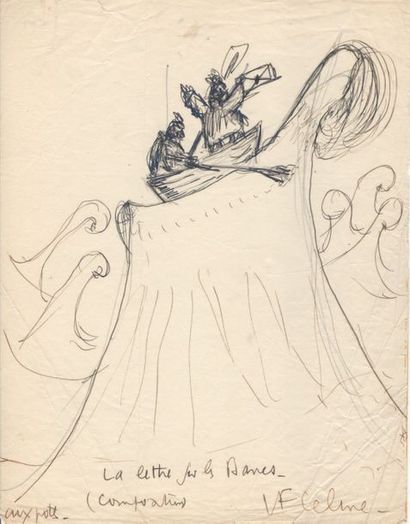 CÉLINE (Louis Ferdinand Destouches dit) (1894-1961) Dessin autographe à l'encre et...