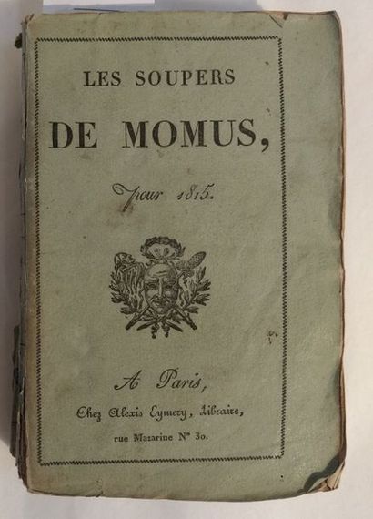 null SOUPERS DE MOMUS (Les). Recueil de chansonsinédites pour 1815. Paris, Alexis...