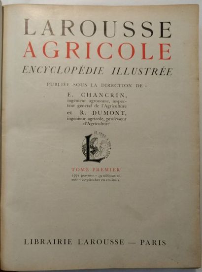  LAROUSSE AGRICOLE. Encyclopédie illustrée publiée sous la direction de E. Chancrin...