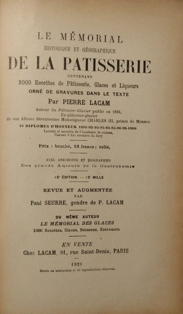 LACAM (Pierre) Le Mémorial historique et géographique de la pâtisserie. 3000 recettes...