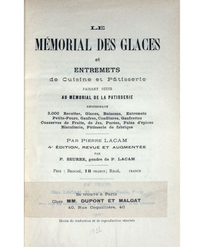 LACAM (Pierre) Mémorial des glaces et entremets de cuisine et pâtisserie. Paris,...