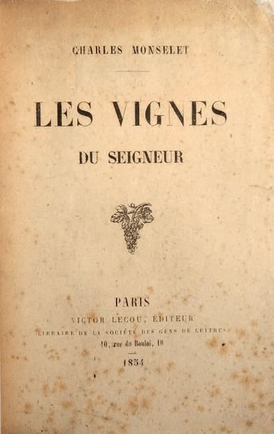 MONSELET (Charles) Les Vignes du Seigneur. Paris, Victor Lecou, 1854. In-18, demi-maroquin...
