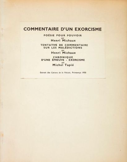 MICHAUX Henri Commentaire d'un Exorcisme. «Poésie pour pouvoir. Tentative de commentaire...