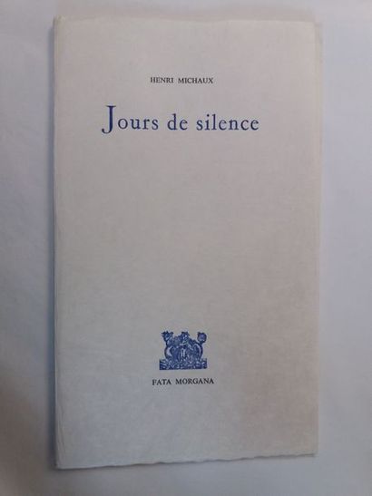 MICHAUX Henri Jours de silence. S.l., Fata Morgana, [1978]. Grand in-8 étroit, en...