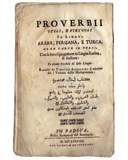 AGNELLINI (Timoteo). Proverbii Utili, E Virtuosi in Lingua Araba, Persiana, E Turca,...