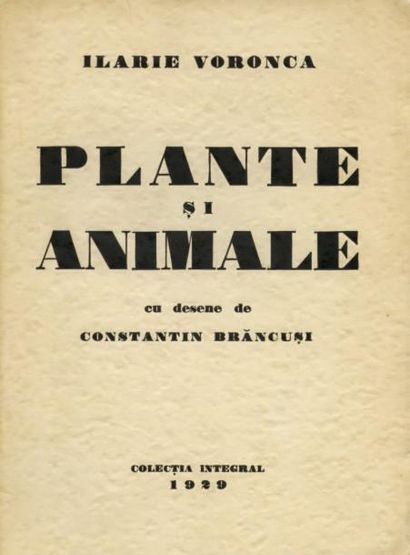 [BRANCUSI Constantin] VORONCA. PLANTE SI ANIMALE. [Plantes et animaux]. Paris, [janvier...