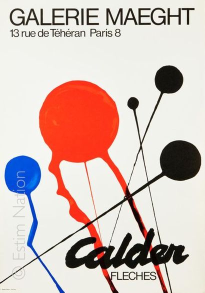 CALDER - MAEGHT Alexandre CALDER (1898-1976)

Affiche "Flèches"
Affiche d'exposition...
