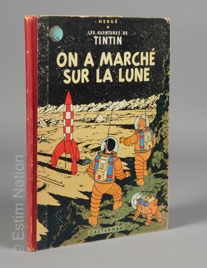 HERGE, LES AVENTURES DE TINTIN TINTIN, On a marché sur la lune, éditions Casterman,...