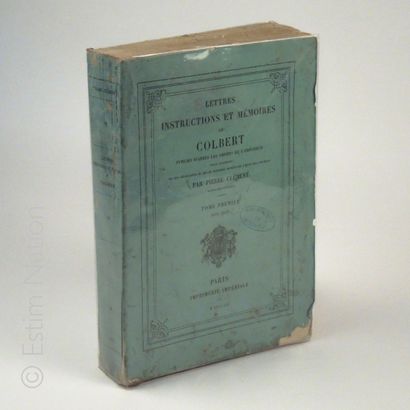 HISTOIRE "Lettres instructions et mémoires de Colbert", Pierre Clément, tome I :...