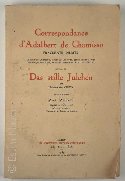 LITTÉRATURE "Correspondance d'Adalbert de chamisso", éditions internationales, 1934,...