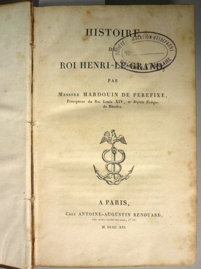 Hardouin de Péréfixe de Beaumont (1606-1671) NON VENU
"Histoire du roi Henri-Le-Grand"

Antoine...