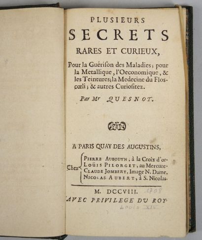 QUESNOT "Plusieurs secrets rares et curieux , pour la guérison des maladies; pour...