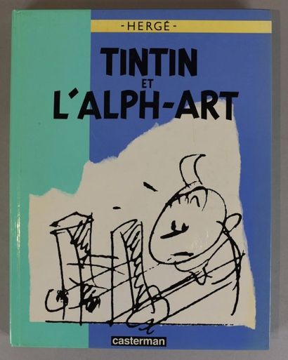 ALBUM TINTIN ALBUM TINTIN Album Tintin et l Alpha-Art - Casterman - 1986 - avec dédicace...