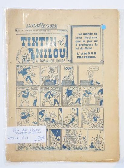 UNIVERS D'HERGÉ LA VOIX DE L'OUEST TINTIN ET MILOU


Fleurus 1946. n°3, 6, 8, ABE,...