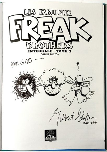 SHELTON, GILBERT Ensemble de 2 pièces : "les Fabuleux Freaks Brothers - intégrale...