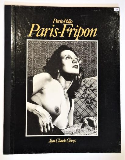 PORTFOLIOS CLAEYS, Jean-Claude


Paris-Fripon. Jacky Goupil éditeur, mai 1982. 11...