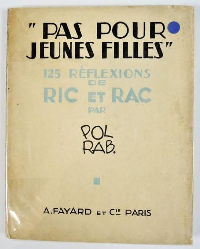 ENFANTINA - LIVRES ILLUSTRÉS RAB POL (1898-1933)


125 reflexions de Ric et Rac,...