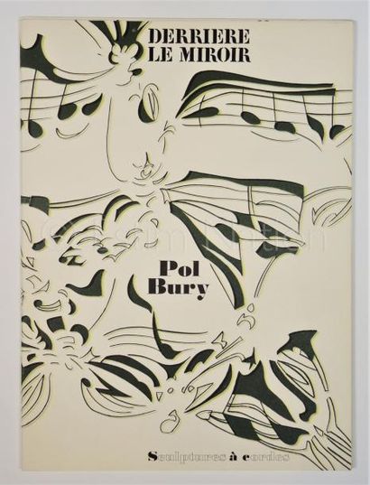 DERRIERE LE MIROIR - N° 209 - POL BURY - 1974 Sculptures à cordes, texte illustré...