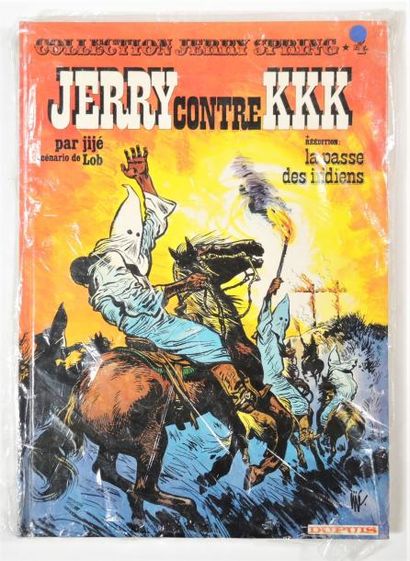 JIJE JIJÉ


Jerry Spring, Jerry contre KKK + La passe des indiens - Dupuis, 1975...