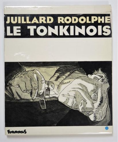 JUILLARD/RODOLPHE JUILLARD/RODOLPHE


Futuropolis. Le tonkinois, texte illustré,...