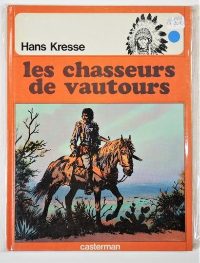 KRESSE HANS KRESSE HANS


Casterman. Les peaux rouges, Les chasseurs de vautour T7,...