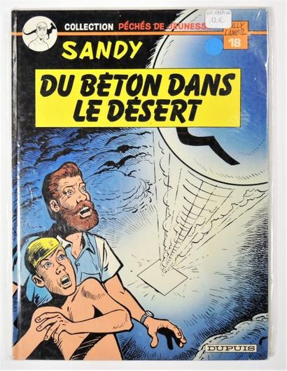 LAMBIL LAMBIL 


Dupuis. Sandy et Hoppy, Du béton dans le desert T18, 1ere couleurs...