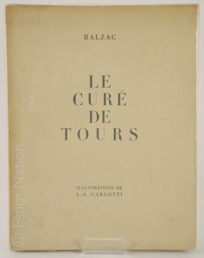 BALZAC Honoré de 'Le curé de Tours'',illustrations de Carlotti,éditions de Savoie,1946,in-4,broché,106...