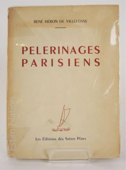REGIONALISME - PARIS HERON DE VILLEFOSSE René


Pélerinages parisiens. éd. Des saints...