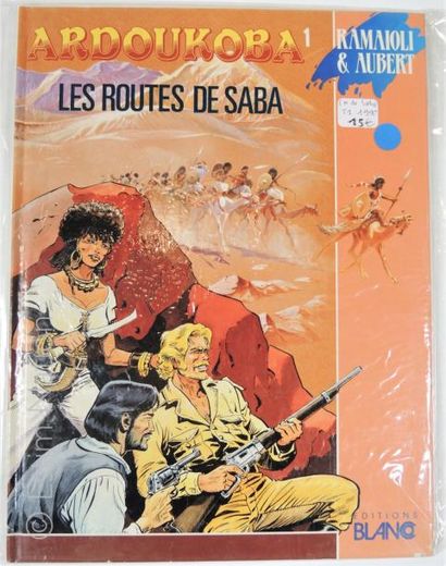 Ramaioli L'or de Saba, Ardoukoba, Les routes de Saba T1 - éd Blanco, 1990 - EO -...