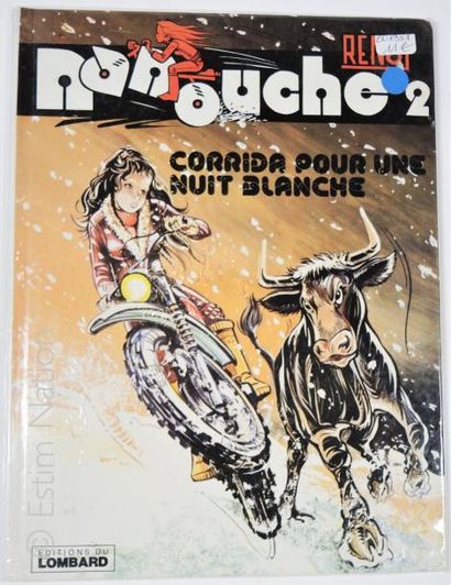 RENOY Nanouche, Corrida pour une nuit blanche T2 - Lombard, 1981 - EO - BE