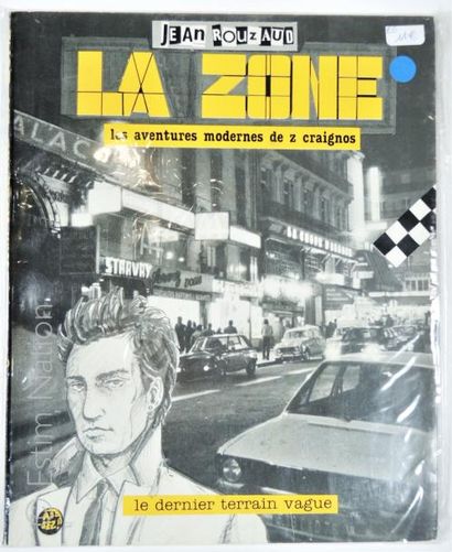 ROUZAUD JEAN La zone, Les aventures modernes de z craignos - Dernier terrain vague,...