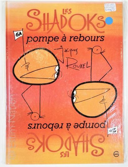 ROUXEL Jacques Les shadoks, Pompe à rebours - Grasset & Fasquelle, 1975 - EO - T...