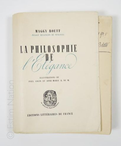Maggy ROUFF OUVRAGE "La philosophie de l'élégance", éditions littéraires de France,...