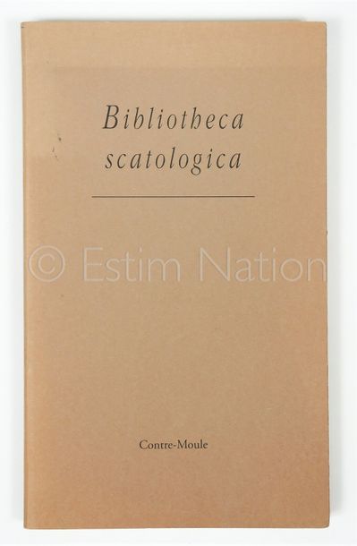 COLLECTIF COLLECTIF


Bibliotheca scatologica ou Catalogue raisonné des livres traitant...