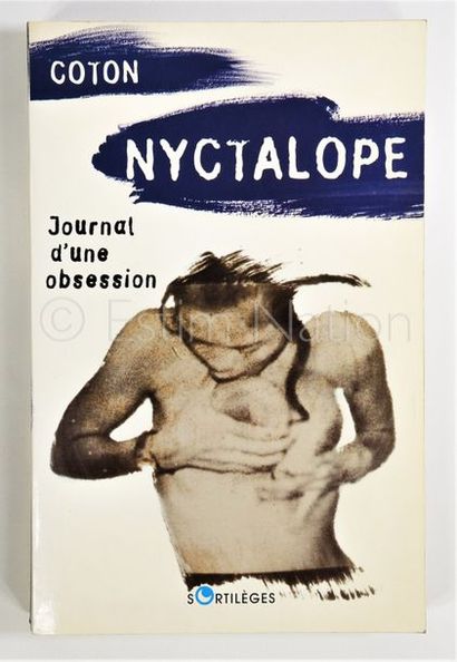 COTON Xavier COTON Xavier


Nyctalope - Journal d'une obsession - Ed. Sortilèges...