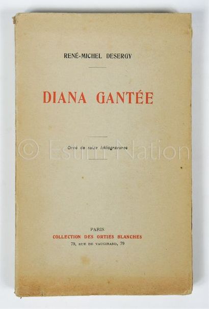 DESERGY René-Michel DESERGY René-Michel


Diana gantée - Paris - Collection Les Orties...