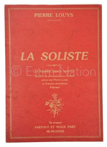 LOUYS, Pierre (1870-1925) LOUŸS, Pierre (1870-1925)


La soliste - 41 poèmes libres...