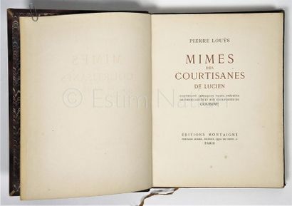 LOUYS, Pierre (1870-1925) LOUŸS, Pierre (1870-1925)


Mimes des courtisanes de Lucien...