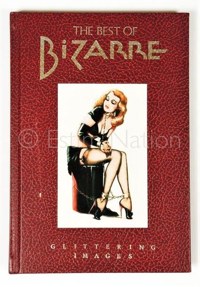 COLLECTIF The BEST of BIZARRE - Anthologie illustrée: A john Willie magazine 1946-1956...
