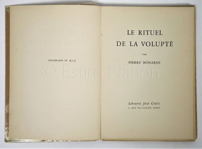 BONARDI Pierre BONARDI Pierre


Le rituel de la volupté - décembre 1936 - Librairie...