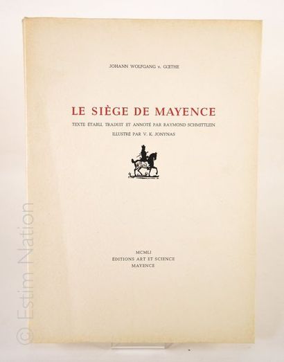 REVOLUTION FRANCAISE-JOHANN GOETHE ''Le siège de Mayence, 1793, texte traduit et...