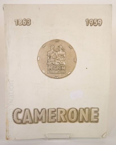 LEGION ETRANGERE ''Camerone 1863-1959'', grand in-4, broché, 211 pages, très bon...