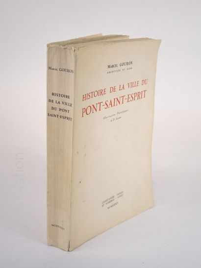 GOURON Marcel-DEPARTEMENT DU GARD ''Histoire de la ville du Pont Saint-Esprit''....