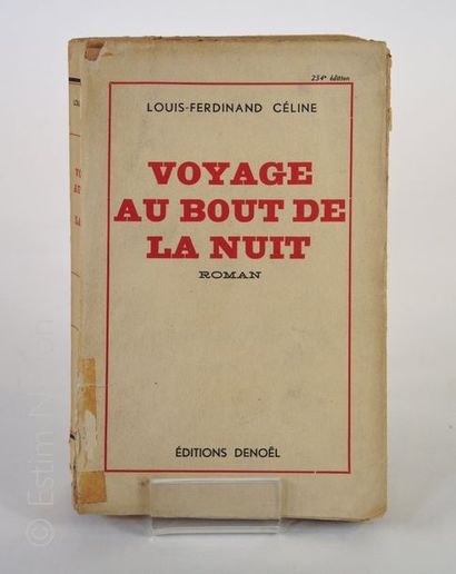 CELINE ''Le voyage au bout de la nuit'', Paris, Denoël, 1939, in-8 broché, 623 pages,...