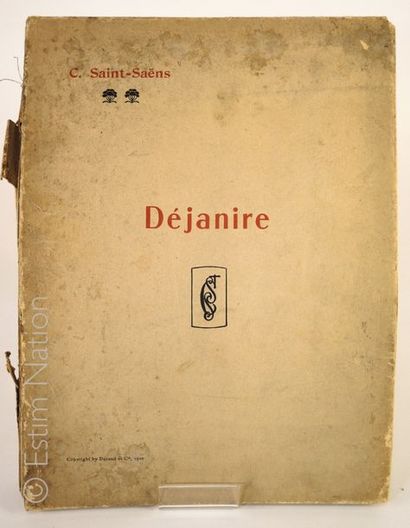 MUSIQUE-Camille SAINT-SAENS Partition de ''Déjanire'', tragédie lyrique en 4 actes,...