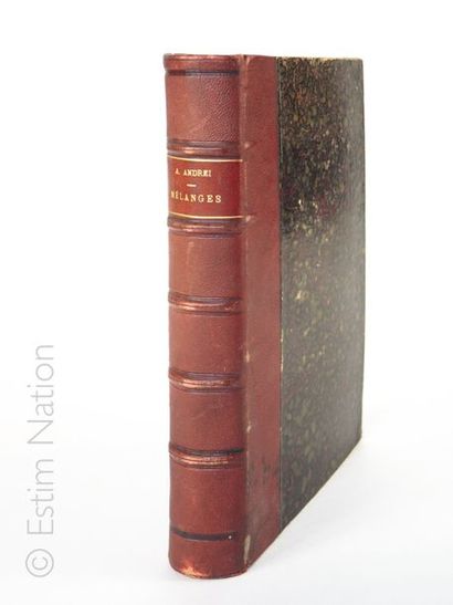 A. ANDREI ''Mélanges politiques et littéraires'', extraits de journaux , vers 1870,...
